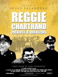 Reggie Chartrand, patriote québécois (2010)
