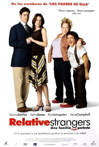 Relative strangers (Una familia casi perfecta) (2006)
