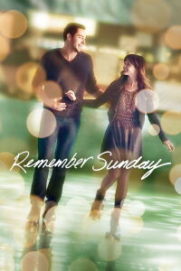 Remember Sunday (2013)