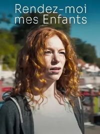 Rendez-moi mes enfants (2016)