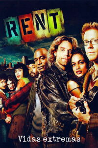 Rent: vidas extremas (2005)