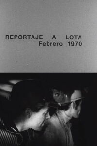 Reportaje a Lota (1970)