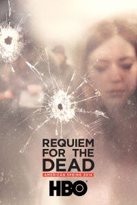 Requiem Por Los Muertos: Primavera Norteamericana 2014 (2015)