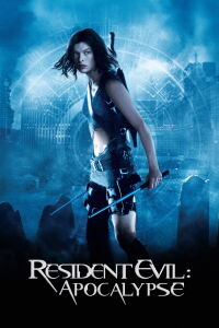 Resident Evil : L'apocalypse (2004)