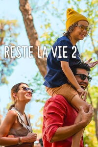 Reste la vie 2 (2024)