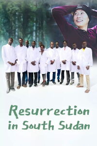 Resurrection in South Sudan (2020)