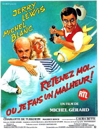 Retenez-moi... ou je fais un malheur ! (1984)