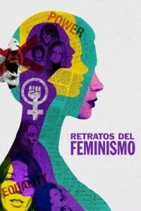 Retratos del feminismo (2018)