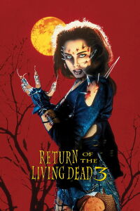 Return of the Living Dead III (1993)