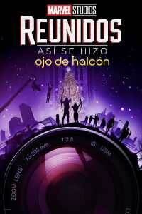 Reunidos: Así se hizo Ojo de Halcón (2022)