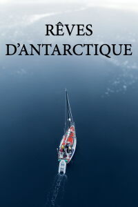 Rêves d'Antarctique (2016)