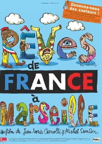 Rêves de France à Marseille (2003)