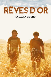 Rêves d'or (2013)