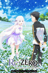 Re:ZERO -Starting Life in Another World- Snow Memories (2018)