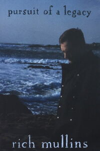 Rich Mullins: Pursuit of a Legacy (1994)