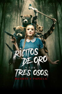 Ricitos de oro y los tres osos muerte y papilla (2024)