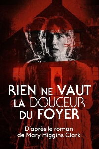 Rien ne vaut la douceur du foyer (2018)