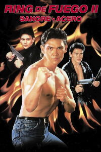 Ring de Fuego II: Sangre y acero (1993)