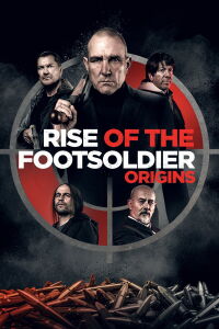 Rise of the Footsoldier: Origins (2021)