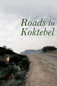 Roads to Koktebel (2003)
