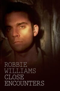 Robbie Williams: Close Encounters 2006 (2006)