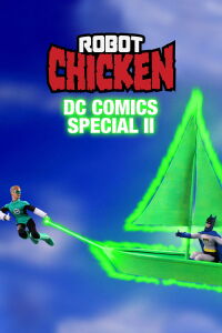 Robot Chicken: Especial DC Comics II - Villanos en el Paraíso (2014)