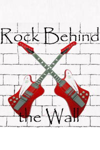Rock Behind the Wall - La guerre froide des concerts (2013)