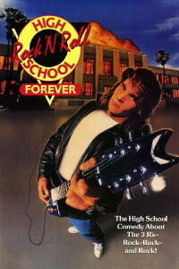 Rock 'n' Roll High School Forever (1991)