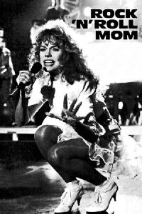 Rock 'N Roll Mom (1988)