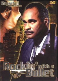 Rockin' with a Bullet (1984)