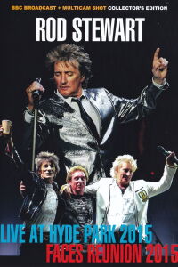 Rod Stewart - Live in Hyde Park (2015)