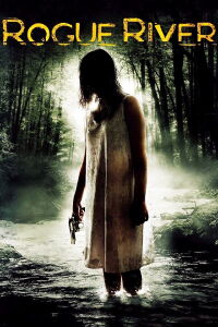 Rogue River (2012)