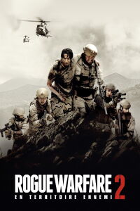 Rogue Warfare 2: En territoire ennemi (2019)
