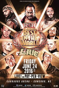 ROH: Best in the World 2016 (2016)