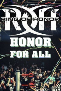 ROH: Honor For All (2018)