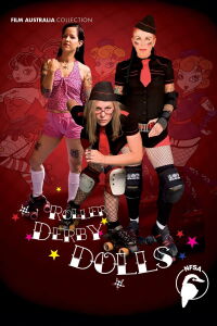 Roller Derby Dolls (2008)