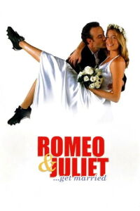 Romeo and Juliet Get Married (2005)
