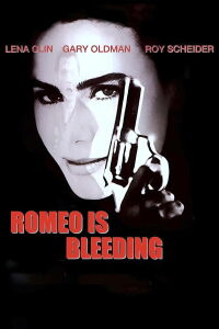 Romeo Is Bleeding (1993)