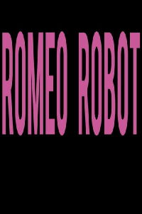 Romeo Robot (2017)