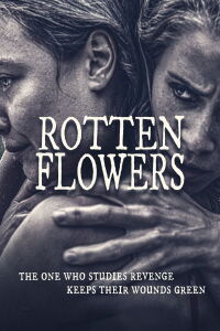 Rotten Flowers (2022)