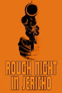 Rough Night in Jericho (1967)