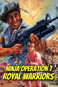 Royal warriors: Ninja operation 7 (1987)