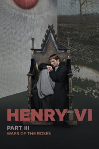RSC Live: Henry VI, Part 3 (2023)