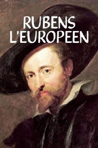 Rubens l'Européen (2018)