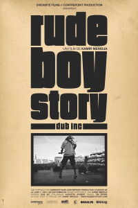 Rude Boy Story (2012)