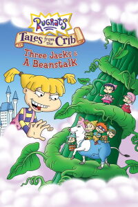 Rugrats: Jack y las habichuelas mágicas (2006)