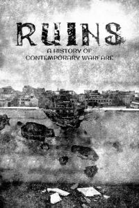 Ruines - Les blessures de la guerre (2022)
