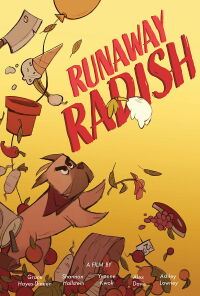 Runaway Radish (2020)