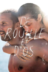 Rust and Bone (2012)