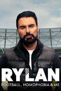Rylan: Homophobia, Football and Me (2024)